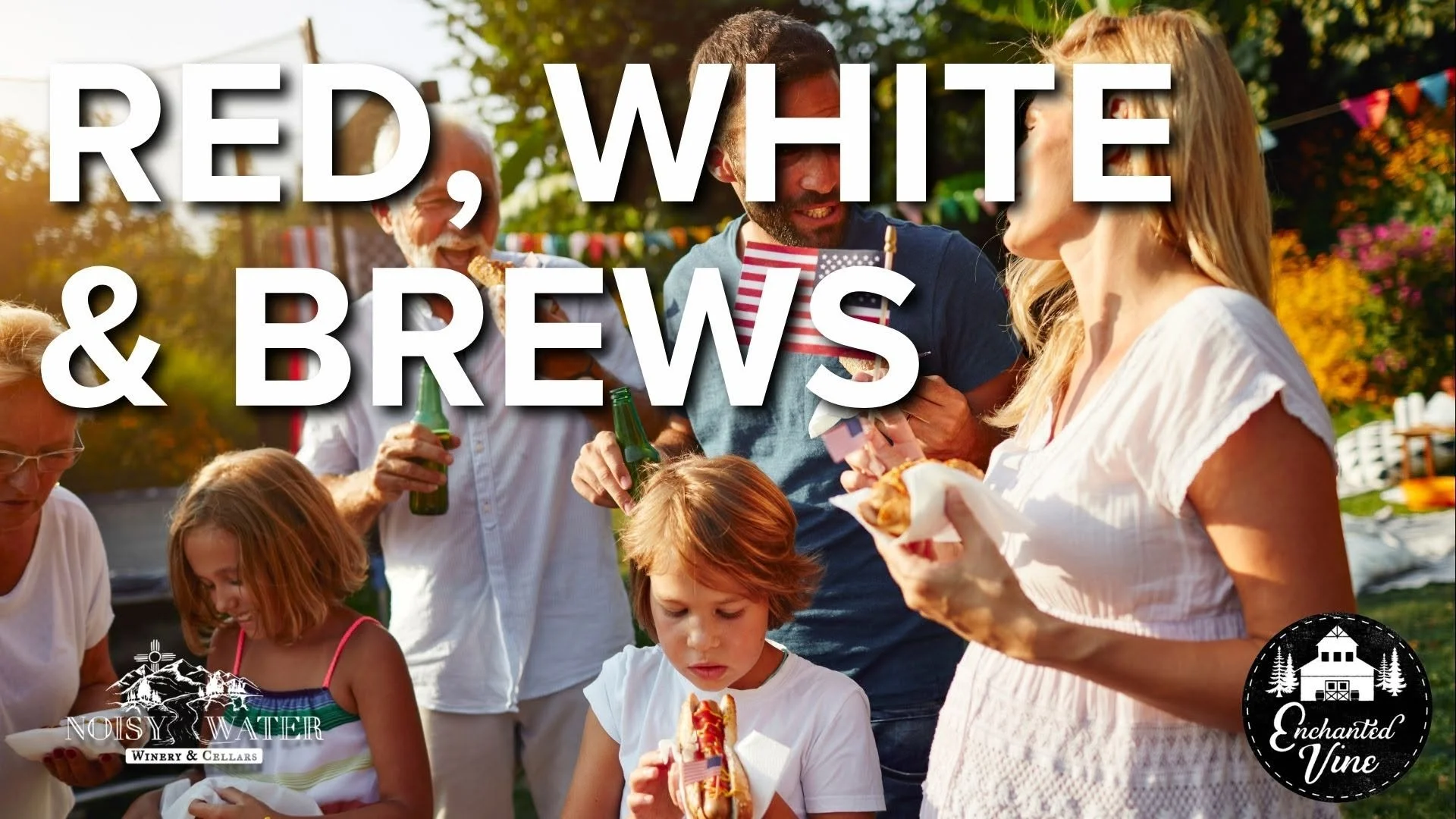 Red White &amp; Brews at Noisy Water Winery