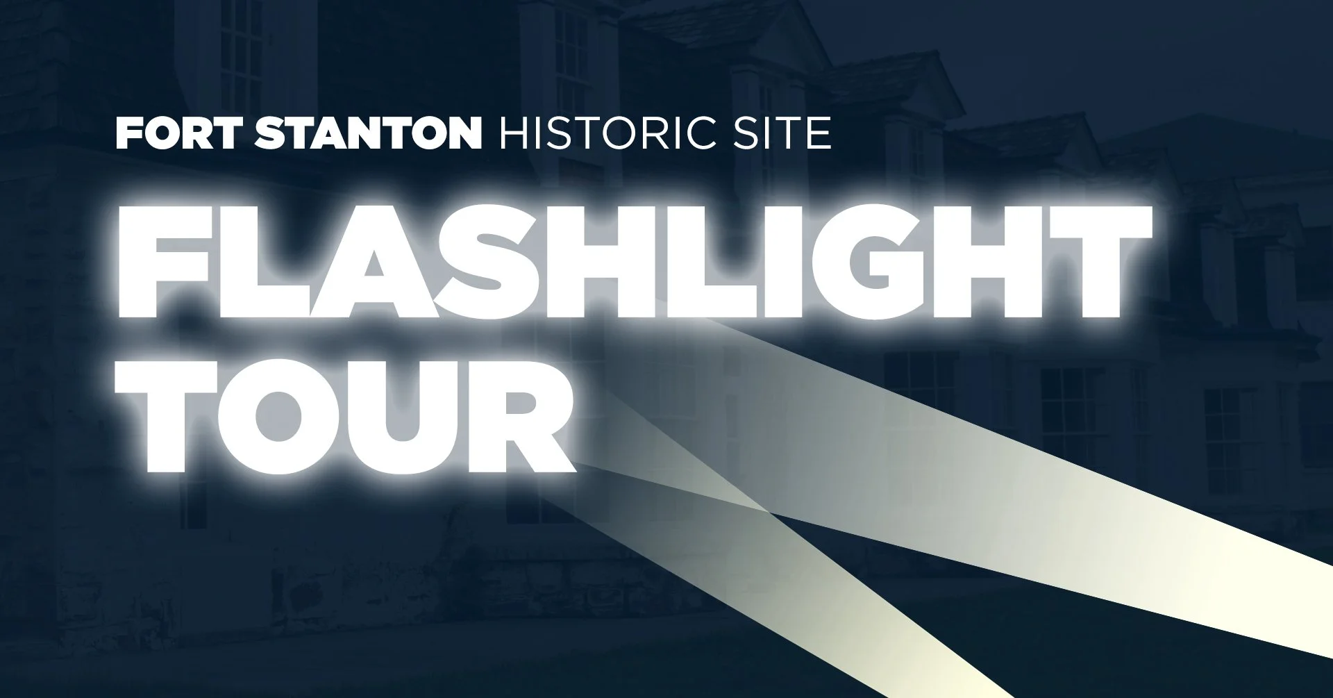 Flashlight Tour at Fort Stanton Historic Site 