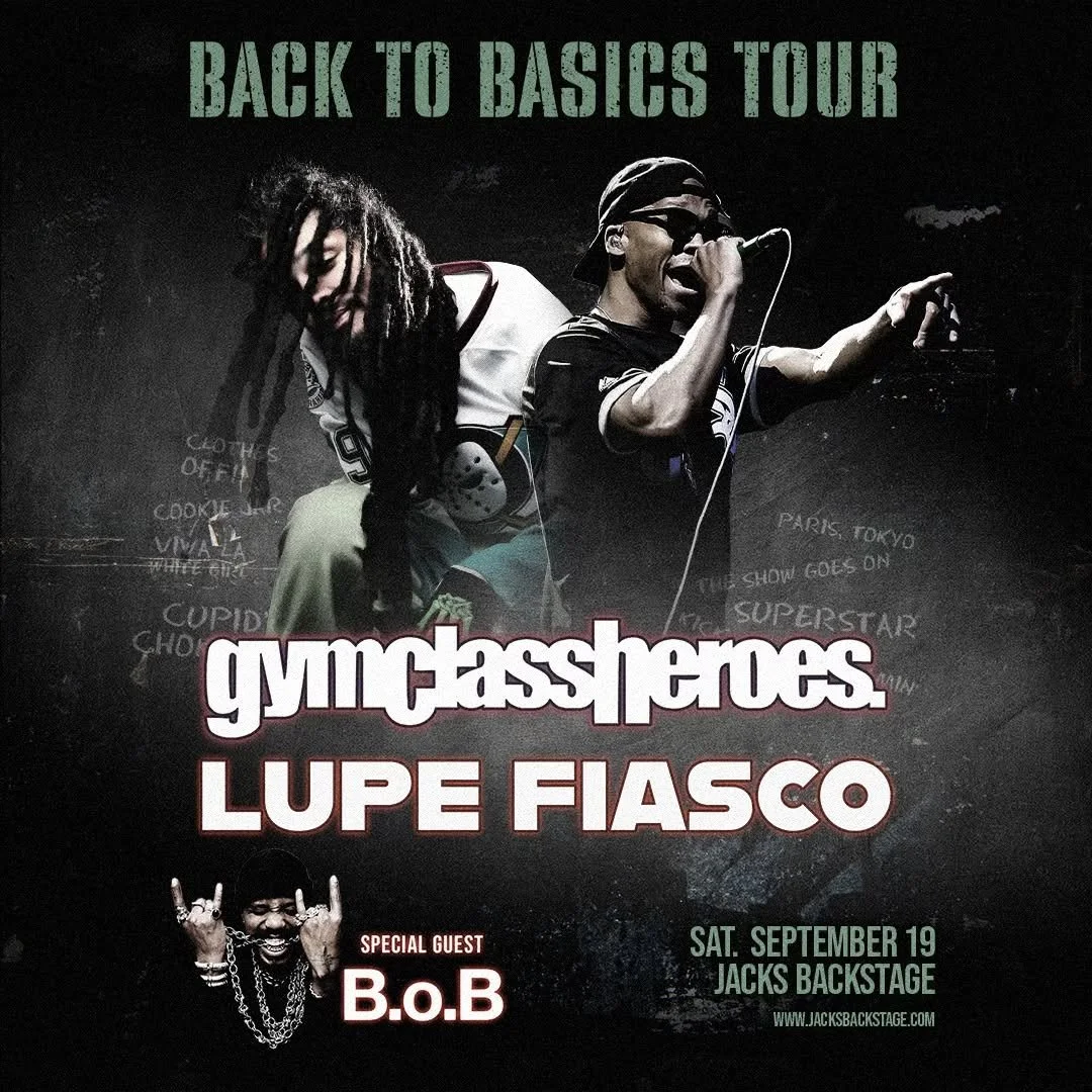 Gym Class Heroes, Lupe Fiasco &amp; B.o.B – Back to Basics Tour at Jacks Backstage