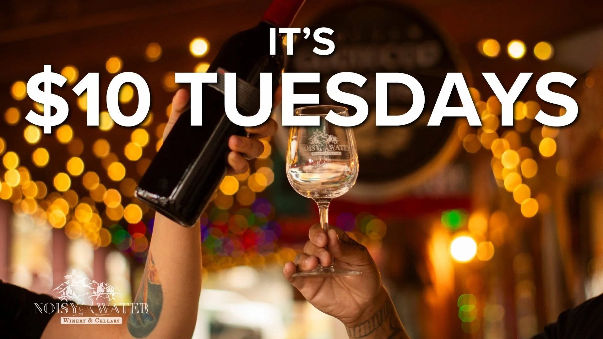 $10 Tuesdays at Noisy Water Winery