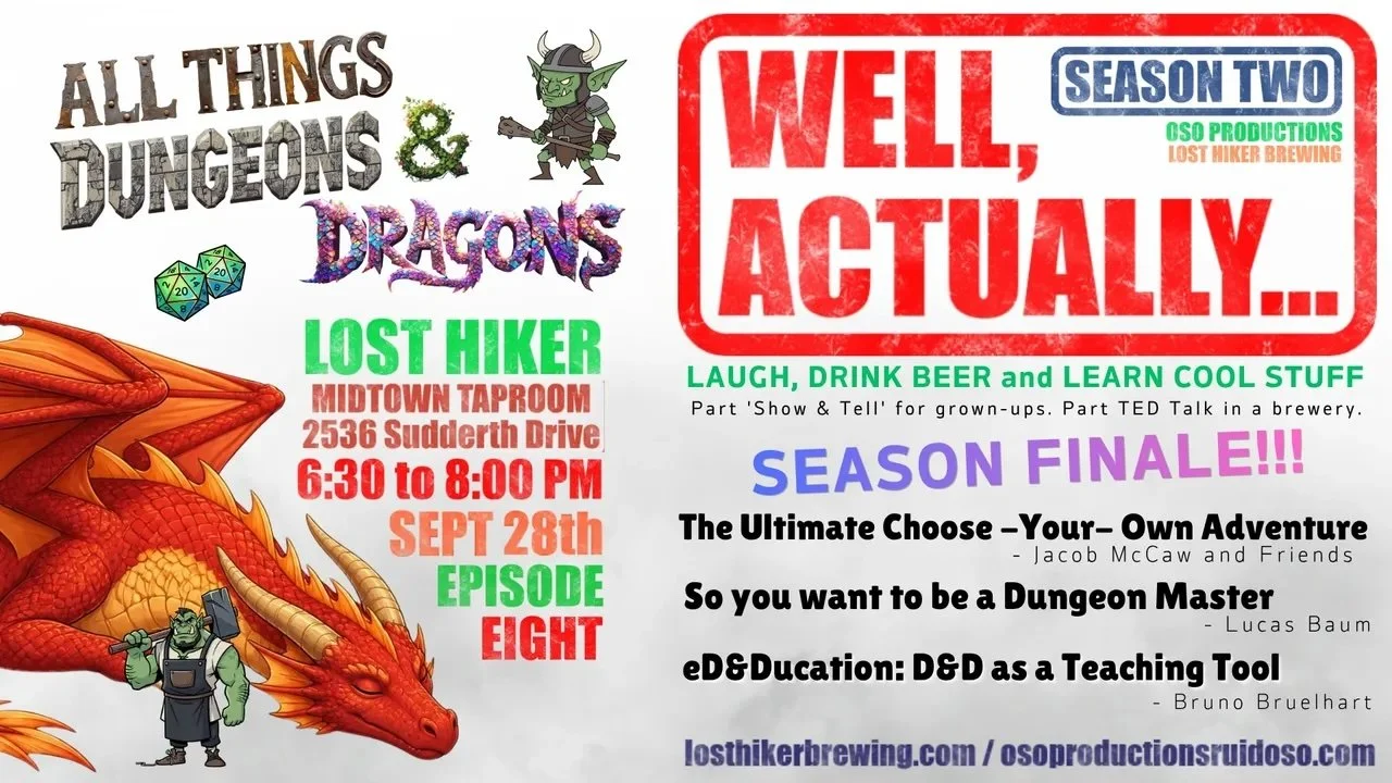 Well, Actually… Season 2 Episode 8 @ Lost Hiker Taproom (Presented by Oso Productions) 