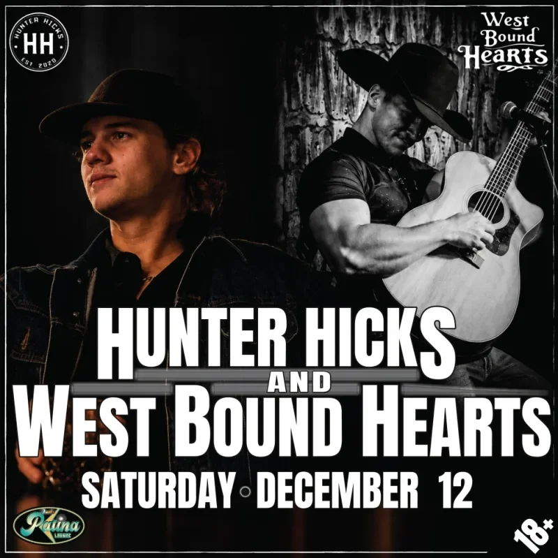 Hunter Hicks and West Bound Hearts live country music event graphic for Saturday, December 12, 2026, at Patina Lounge at JACKS Backstage in Ruidoso, New Mexico.