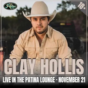 Clay Hollis live at Patina Lounge at JACKS Backstage in Ruidoso on November 21, 2026. Ages 18+.