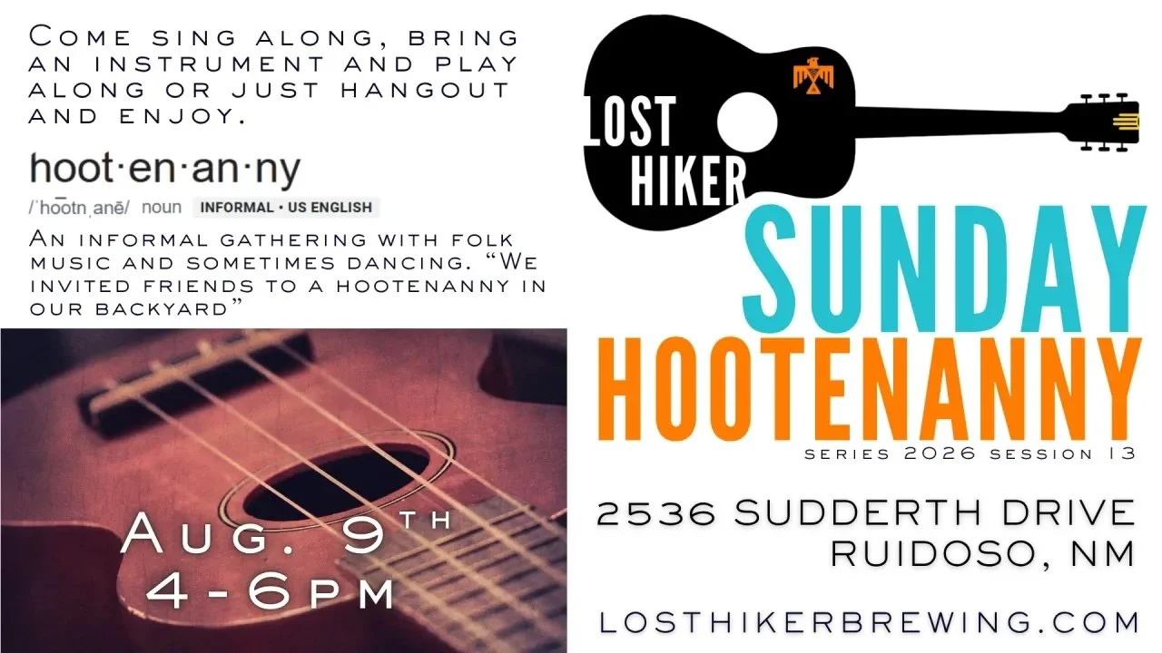 Promotional graphic for the Lost Hiker Sunday Hootenanny featuring stringed instrument imagery and event details for August 9, 2026, at Lost Hiker Brewing Company’s Midtown Taproom in Ruidoso.