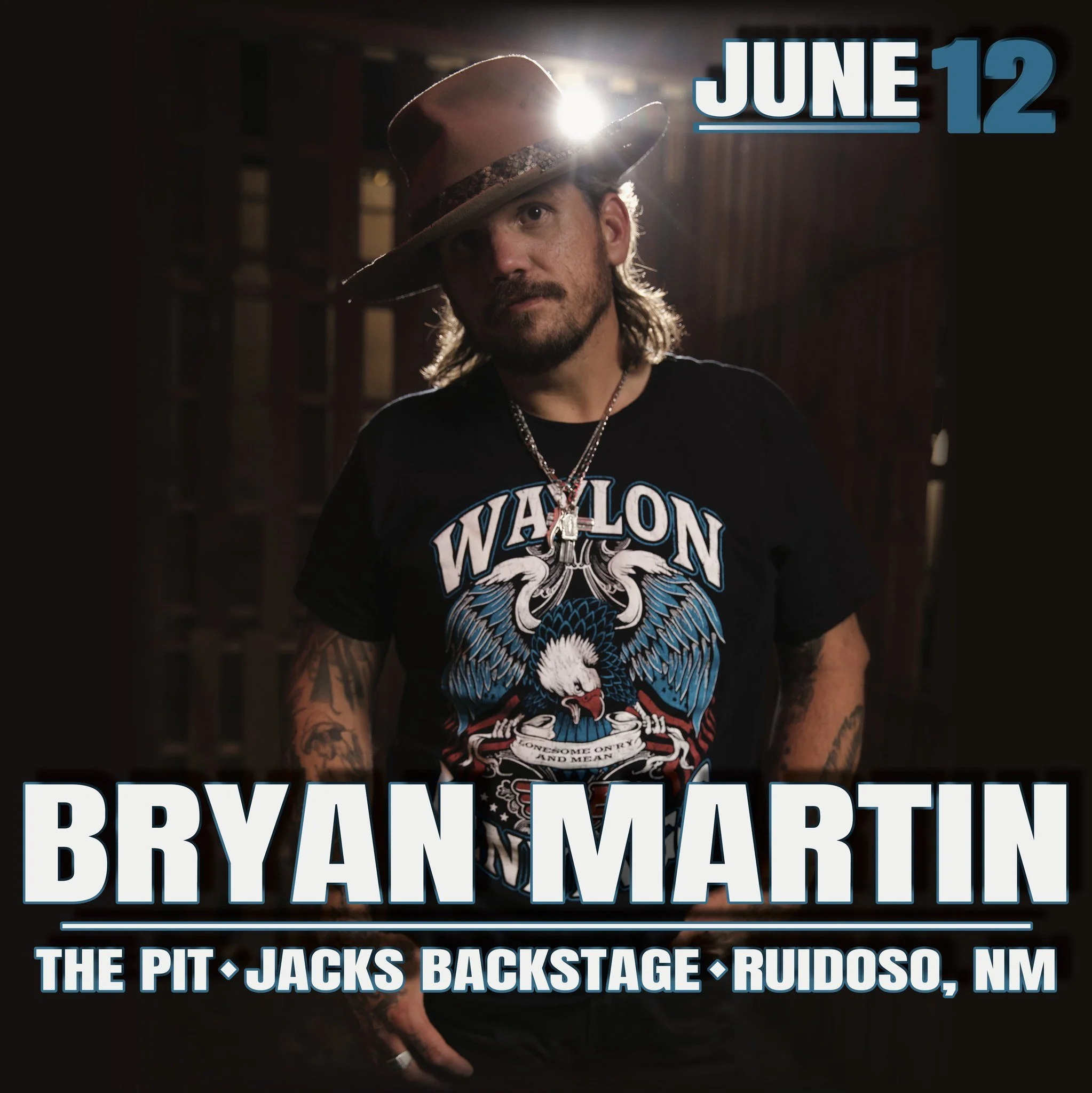 Promotional image of country artist Bryan Martin wearing a hat and graphic shirt with event details for a June 12 performance at Jacks Backstage in Ruidoso, NM.