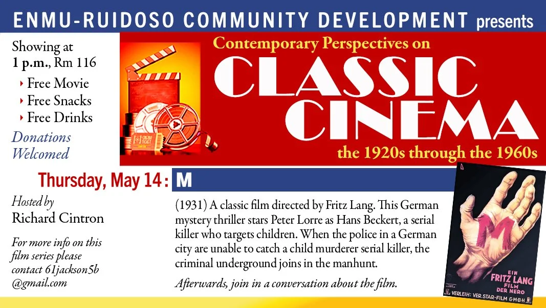Promotional poster for ENMU-Ruidoso’s Contemporary Perspectives on Classic Cinema series featuring a screening of Fritz Lang’s 1931 film M with event details, free snacks and drinks, and a post-film discussion.