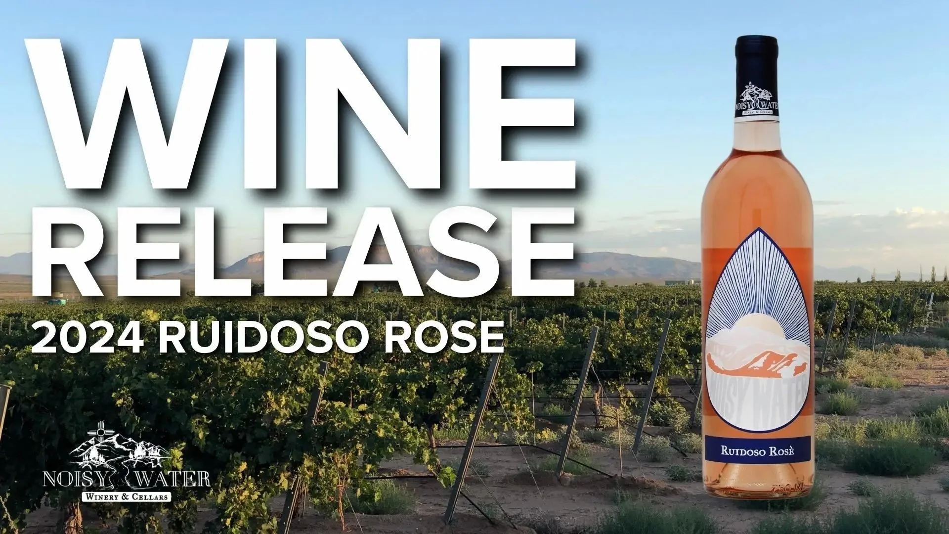 Rosé wine release graphic featuring a bottle of Ruidoso Rosé in a vineyard with mountain scenery in the background.