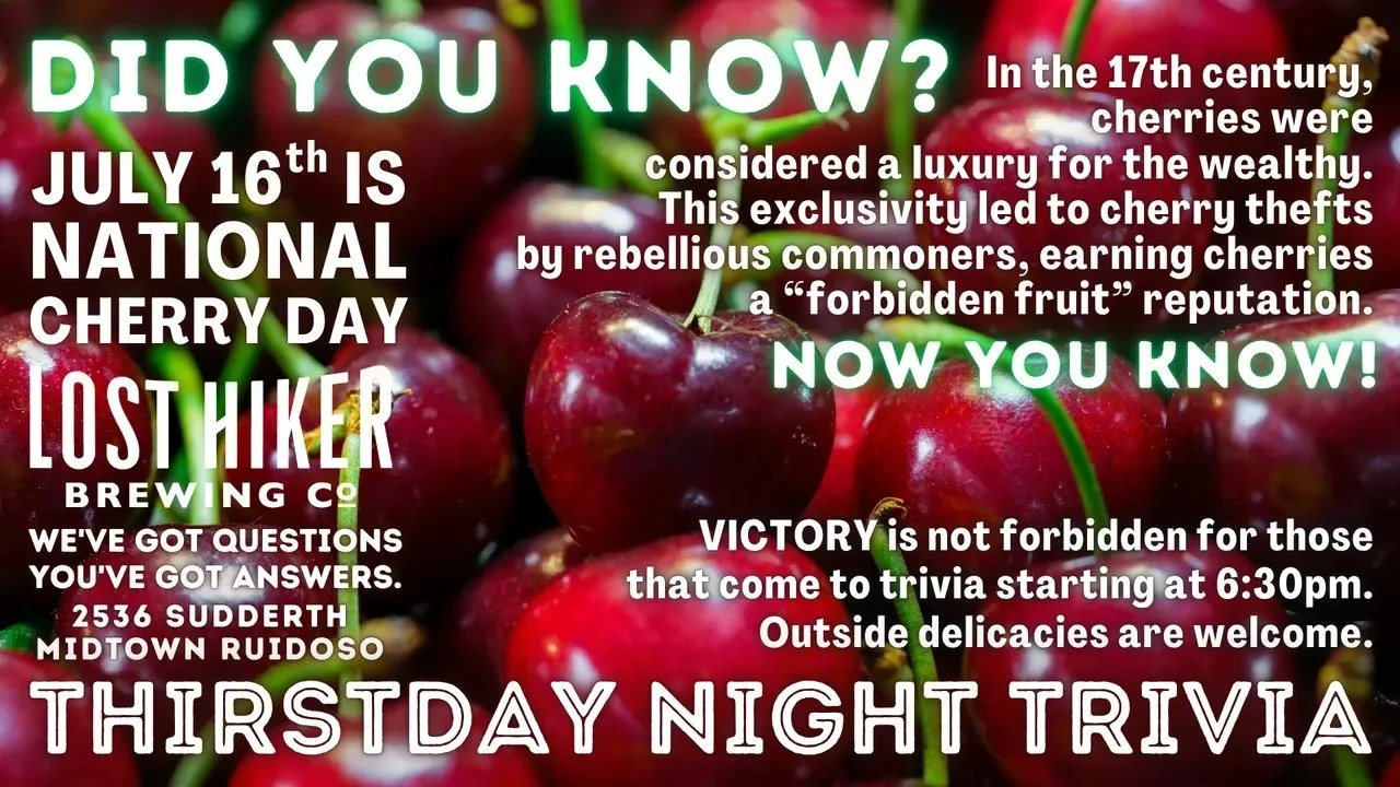 National Cherry Day-themed Thursday Night Trivia promotional graphic featuring cherries and event details for July 16, 2026, at Lost Hiker Brewing Company’s Midtown Taproom in Ruidoso.