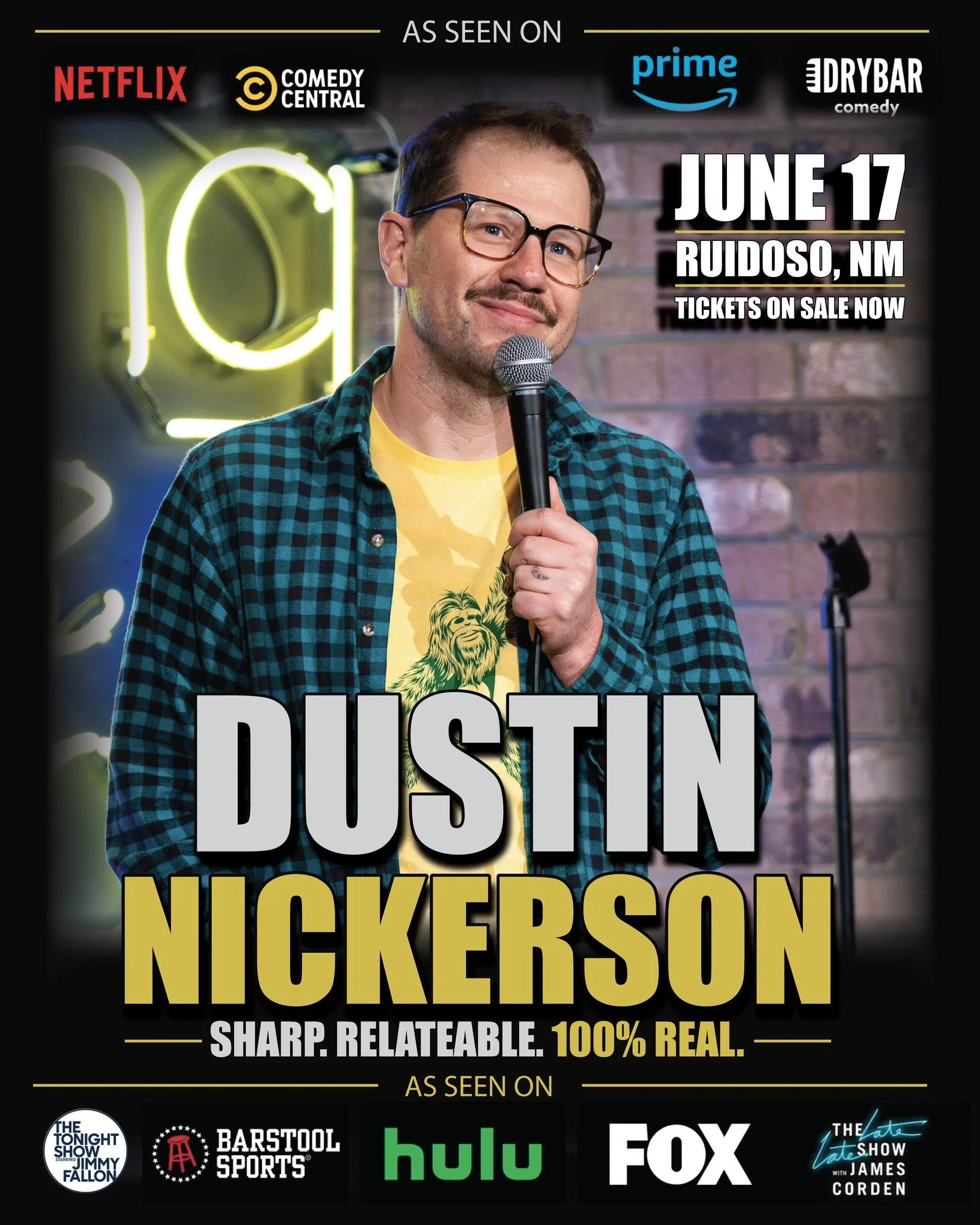 Comedy show poster featuring comedian Dustin Nickerson holding a microphone on stage with logos for Netflix, Comedy Central, Amazon Prime, Hulu, and other television appearances promoting his live performance in Ruidoso.