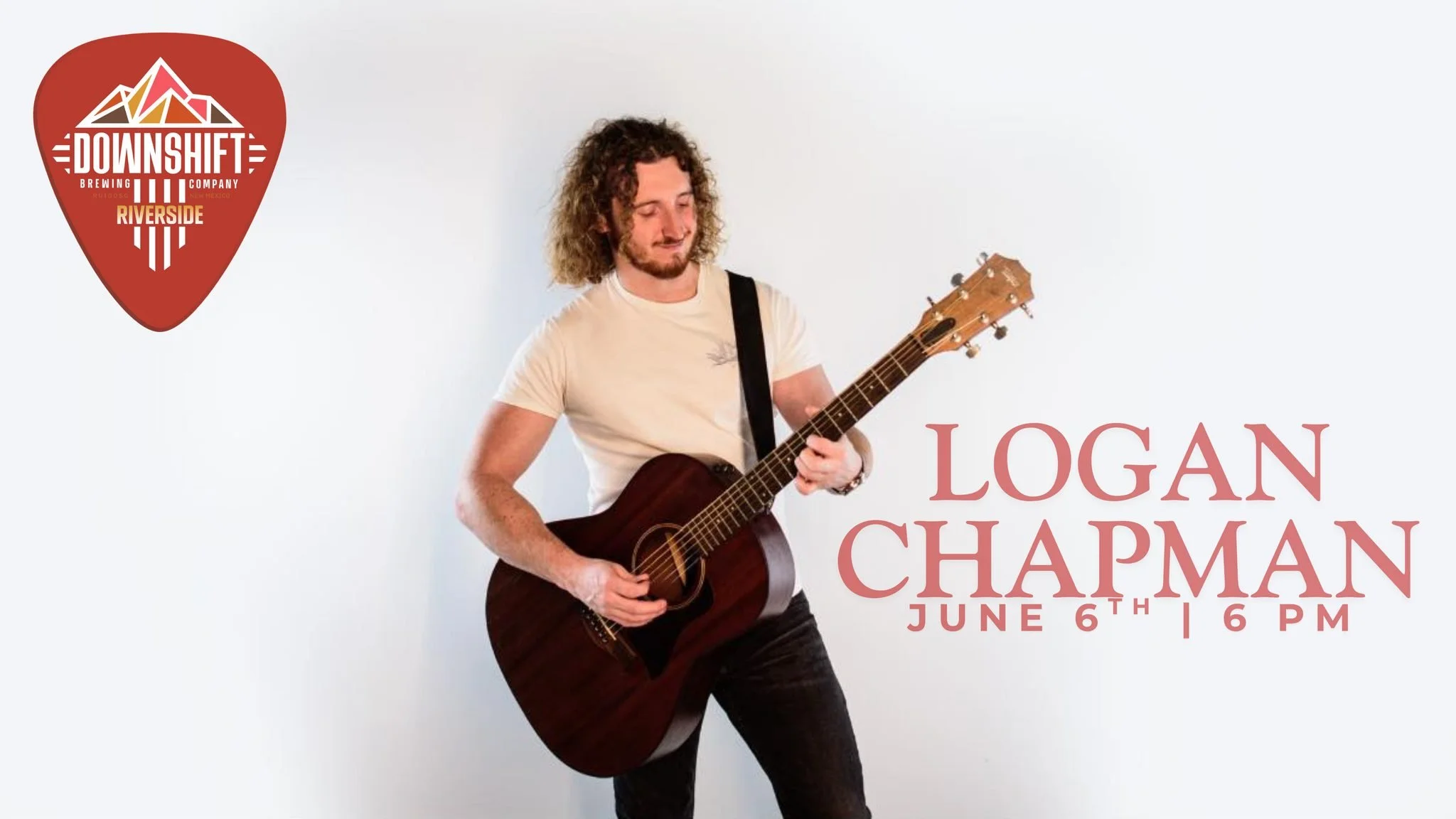 Promotional graphic for Logan Chapman performing live at Downshift Brewing Company – Riverside in Ruidoso, New Mexico on June 6 at 6 PM, featuring the musician playing an acoustic guitar against a light background.