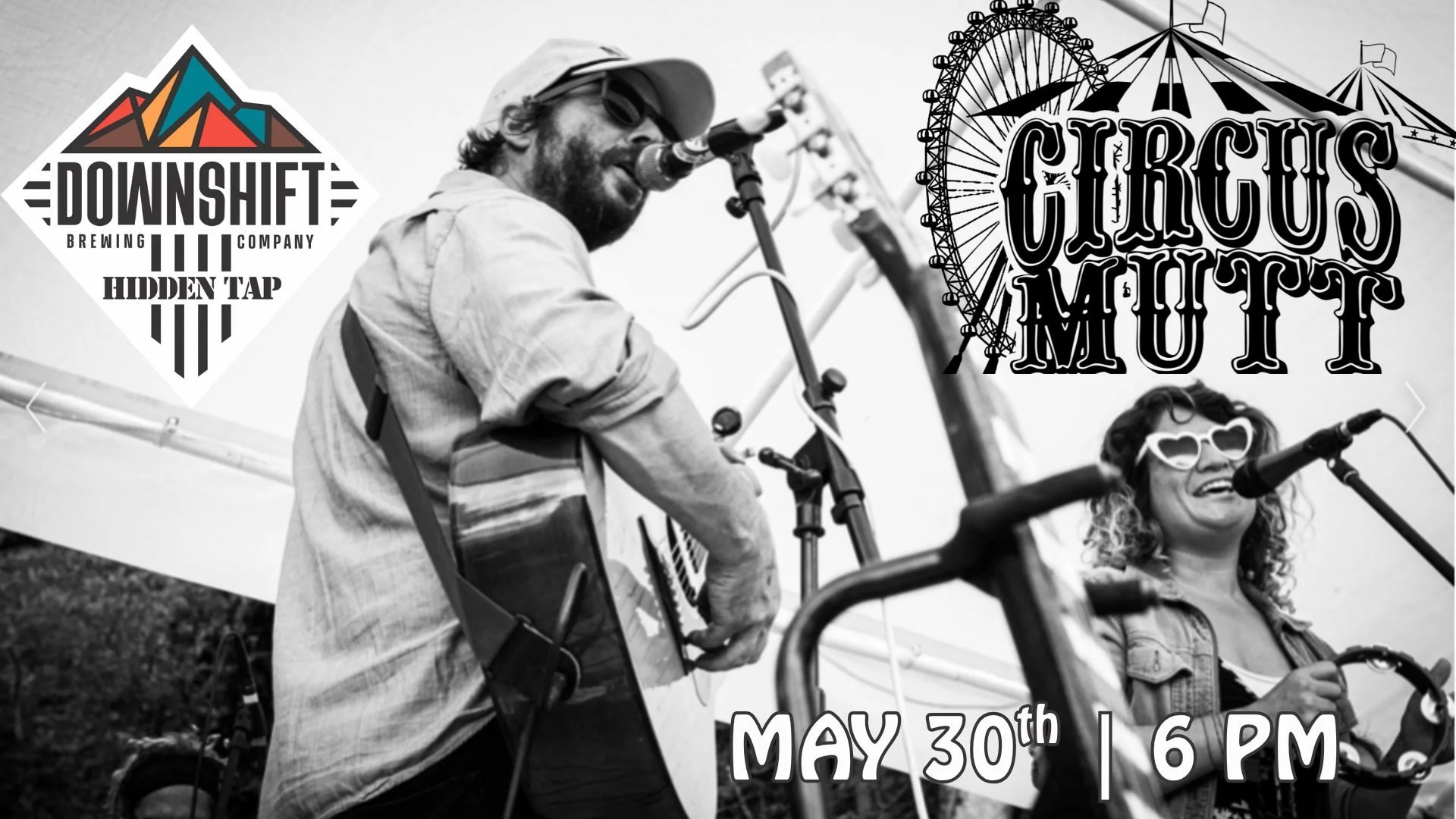 Promotional graphic for Circus Mutt performing live at Downshift Brewing Co. – Hidden Tap in Ruidoso on May 30, 2026, featuring black-and-white performance photography and event details.