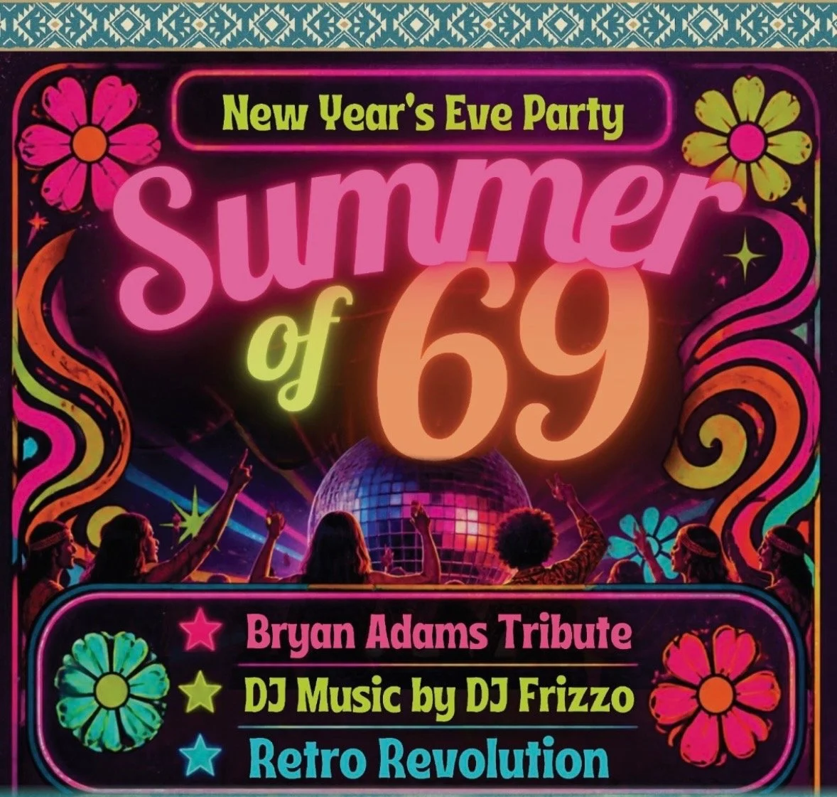 Summer of ‘69 New Year’s Eve Party graphic featuring Bryan Adams tribute, DJ Frizzo and Retro Revolution at Inn of the Mountain Gods.