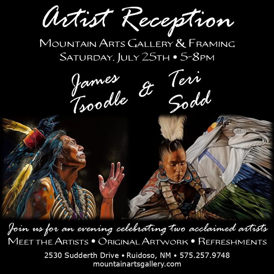 Promotional poster for the July 25 Artist Reception at Mountain Arts Gallery & Framing featuring artwork by James Tsoodle and Teri Sodd.