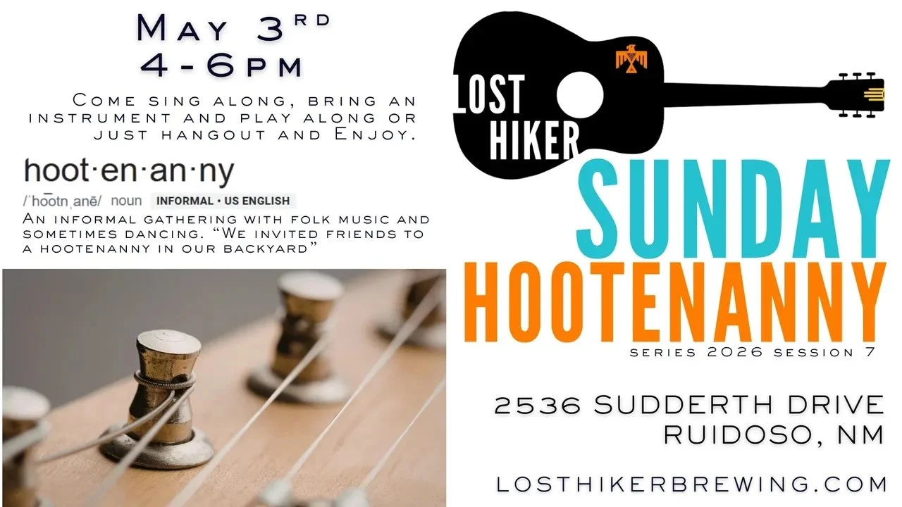 Promotional event graphic for Lost Hiker Sunday Hootenay at Lost Hiker Midtown Taproom in Ruidoso, NM