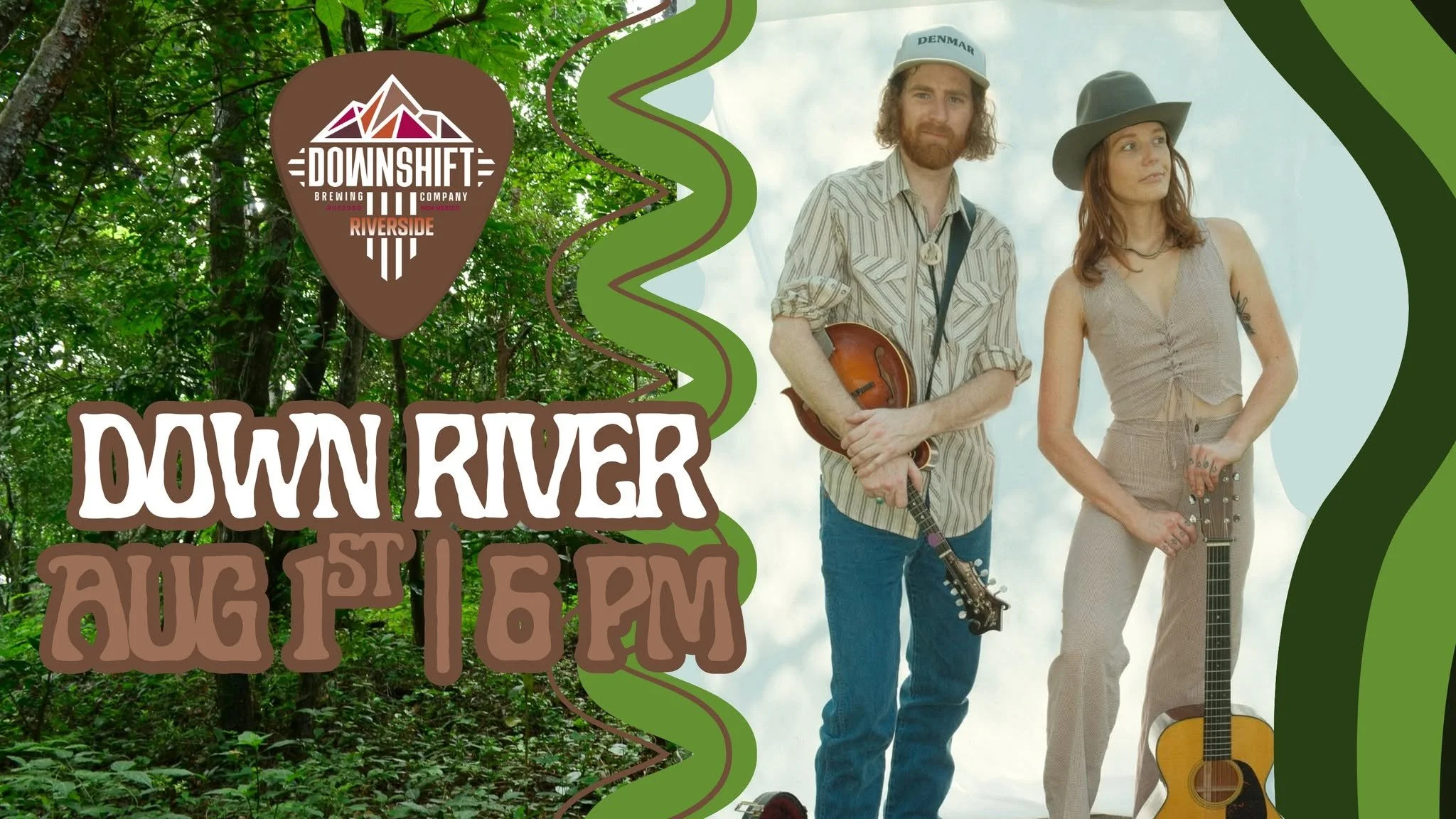 Promotional graphic for Down River performing live at Downshift Brewing Company – Riverside in Ruidoso on August 1 at 6 p.m., featuring a photo of the Americana folkgrass duo with mandolin and guitar against a forest-themed background.