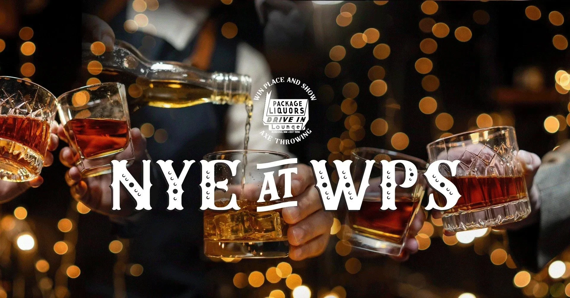 Promotional event graphic for NYE celebration at Win, Place and Show Bar in Ruidoso, NM.