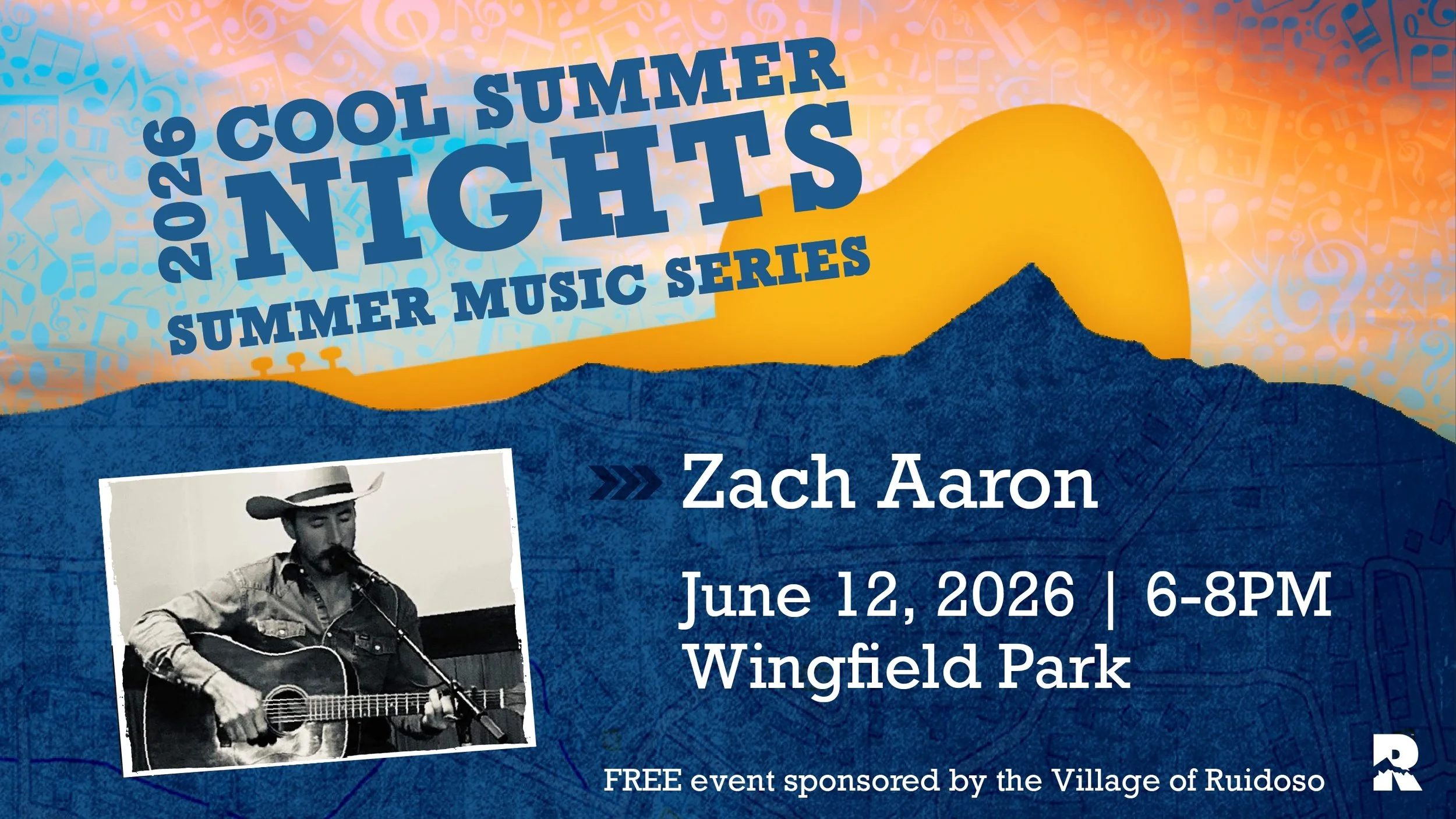 Graphic promoting Zach Aaron at Cool Summer Nights on June 12, 2026, from 6–8 PM at Wingfield Park in Ruidoso. Features mountain artwork and a black-and-white photo of the musician playing guitar.