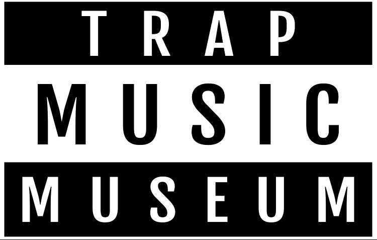 Trap Music Museum