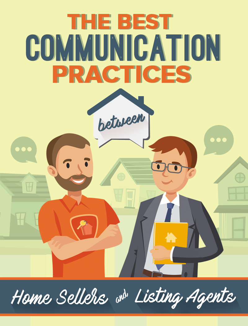 The-Best-Communication-Practices-Between-Home-Sellers-And-Listing-Agents_01.png