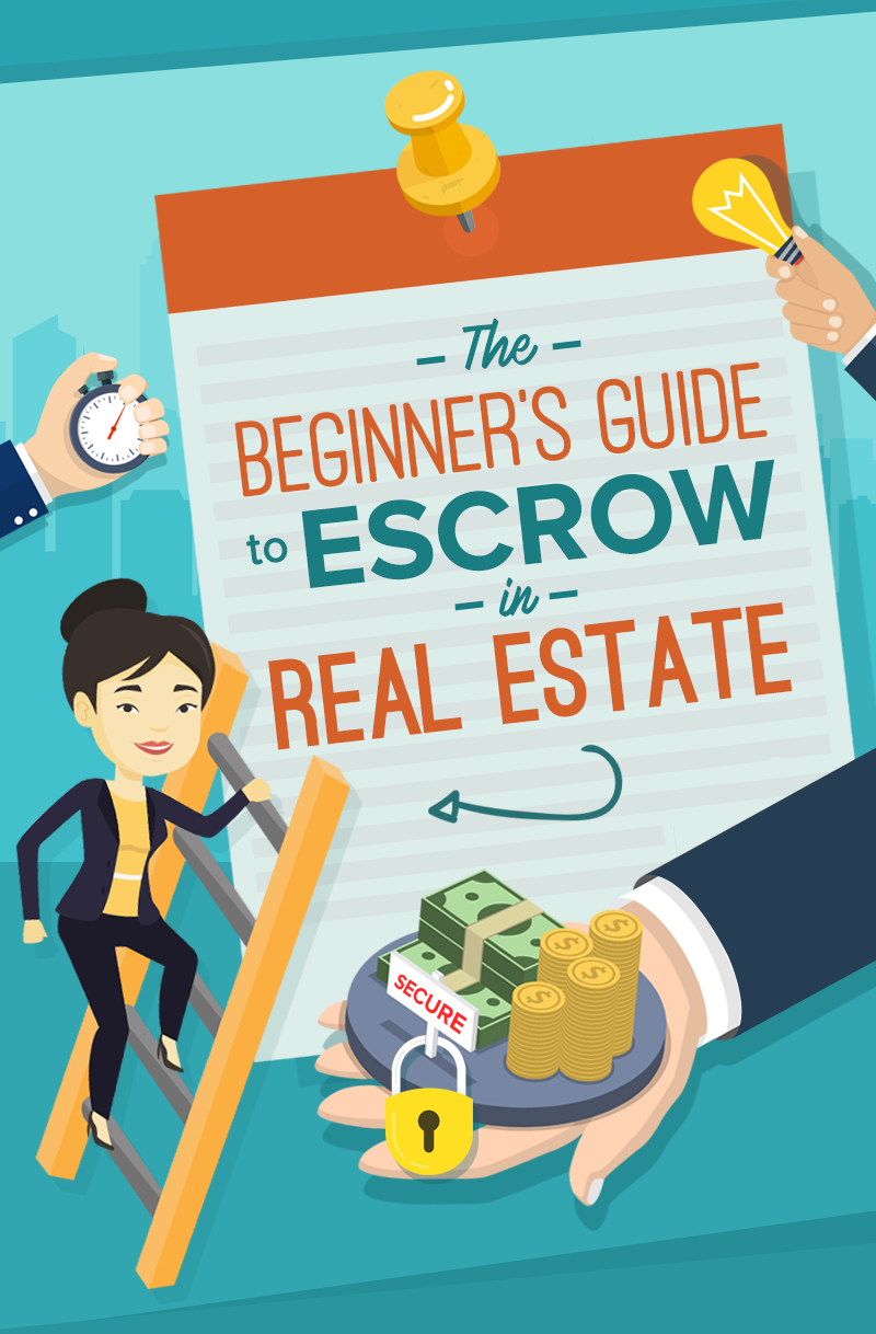 The Beginner’s Guide To Escrow in Real Estate.png