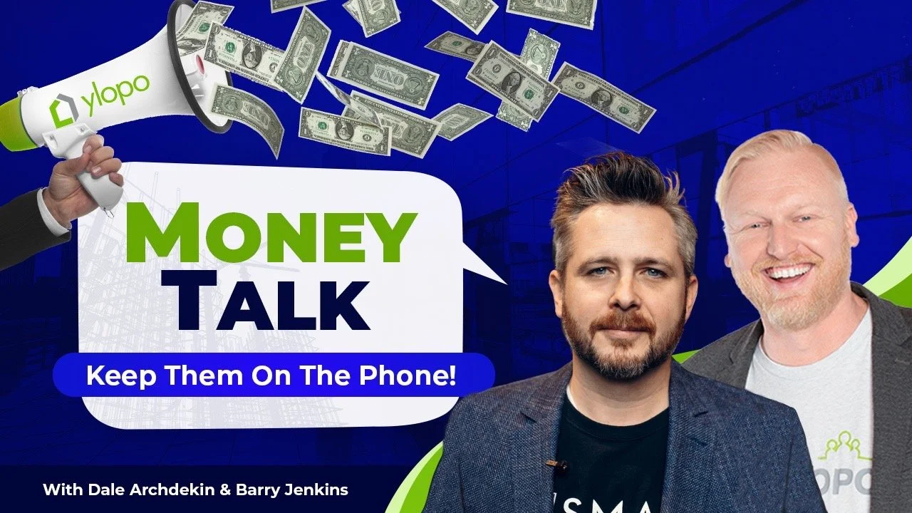 Money Talk - Keep Them On The Phone! (Part 1)