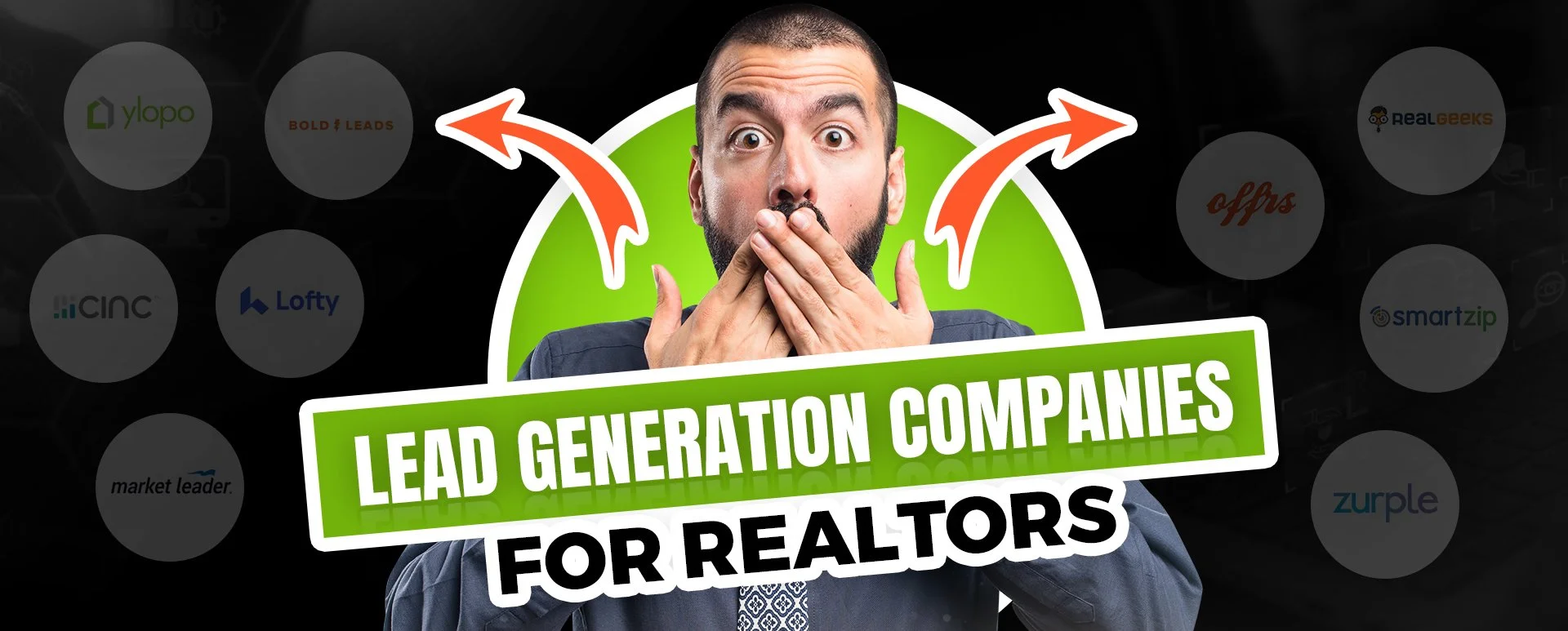 Top 9 Lead Generation Companies Realtors Love This Year — Ylopo