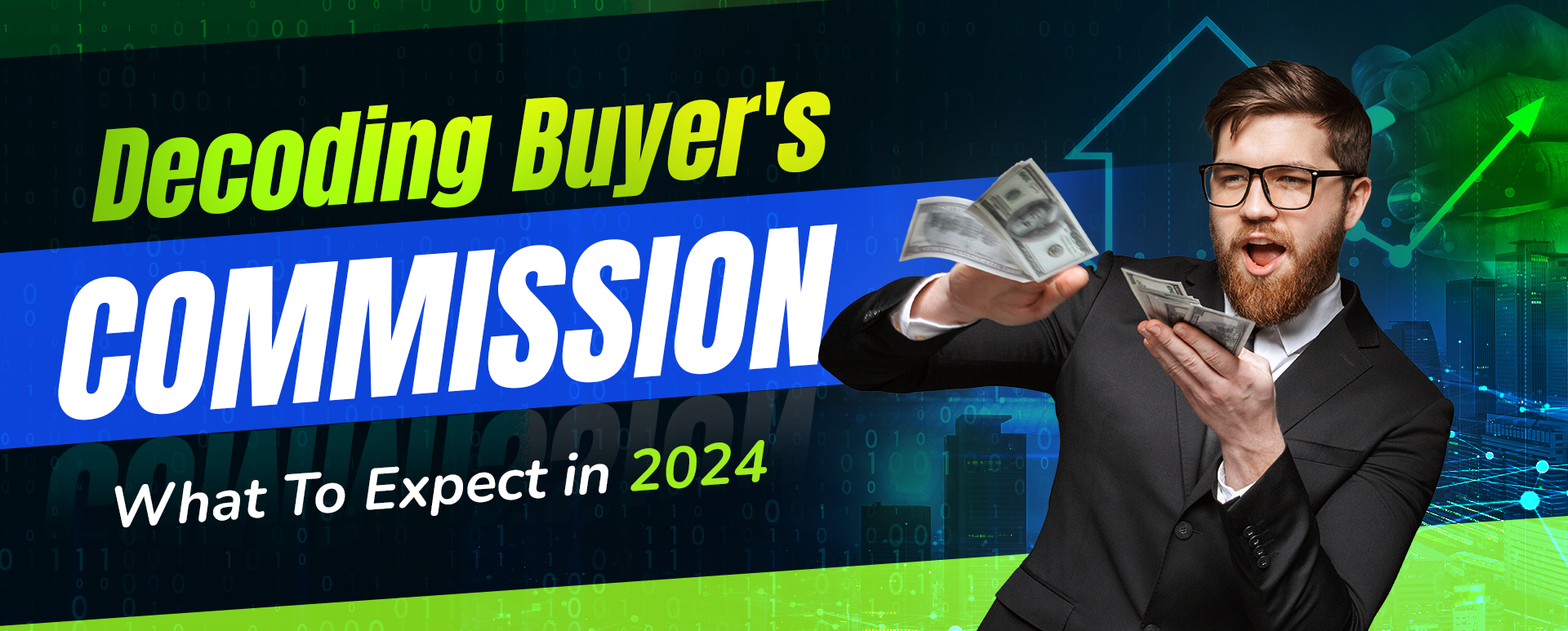 Decoding Buyer's Commission: What To Expect in 2025