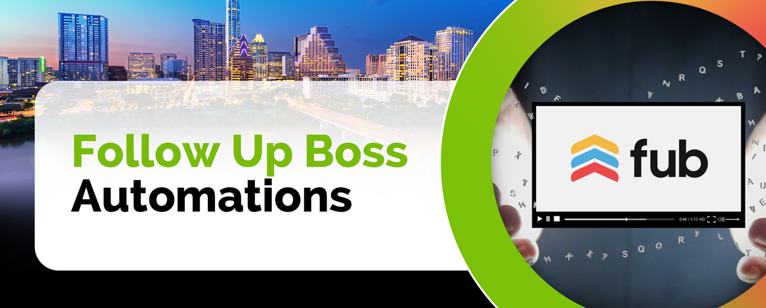 Follow Up Boss Introduces Automations 2.0: Enhancing Real Estate CRM Capabilities