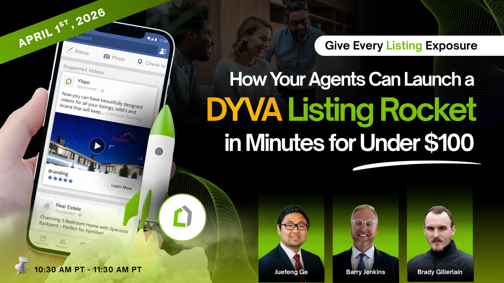 Give Every Listing Exposure How Your Agents Can Launch a DYVA Listing Rocket in Minutes for Under $100