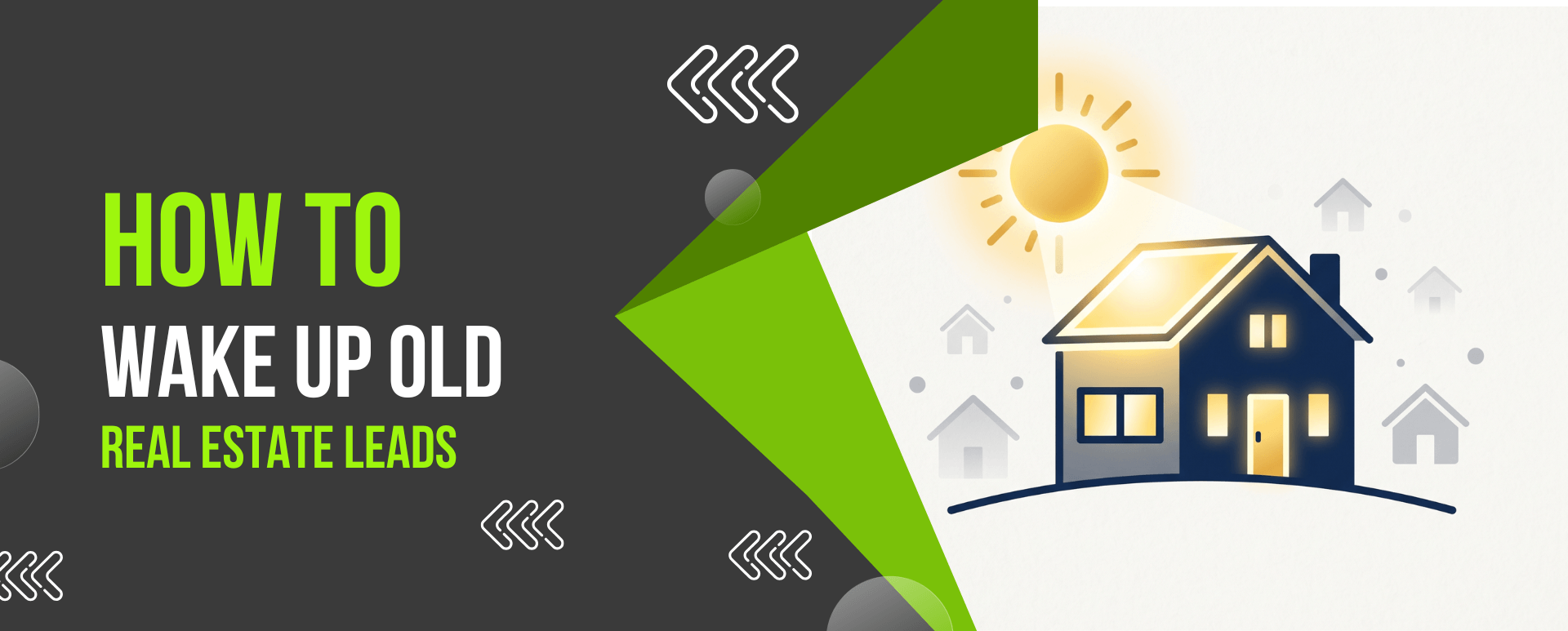 How to wake up old real estate leads (and find the money already in your database)