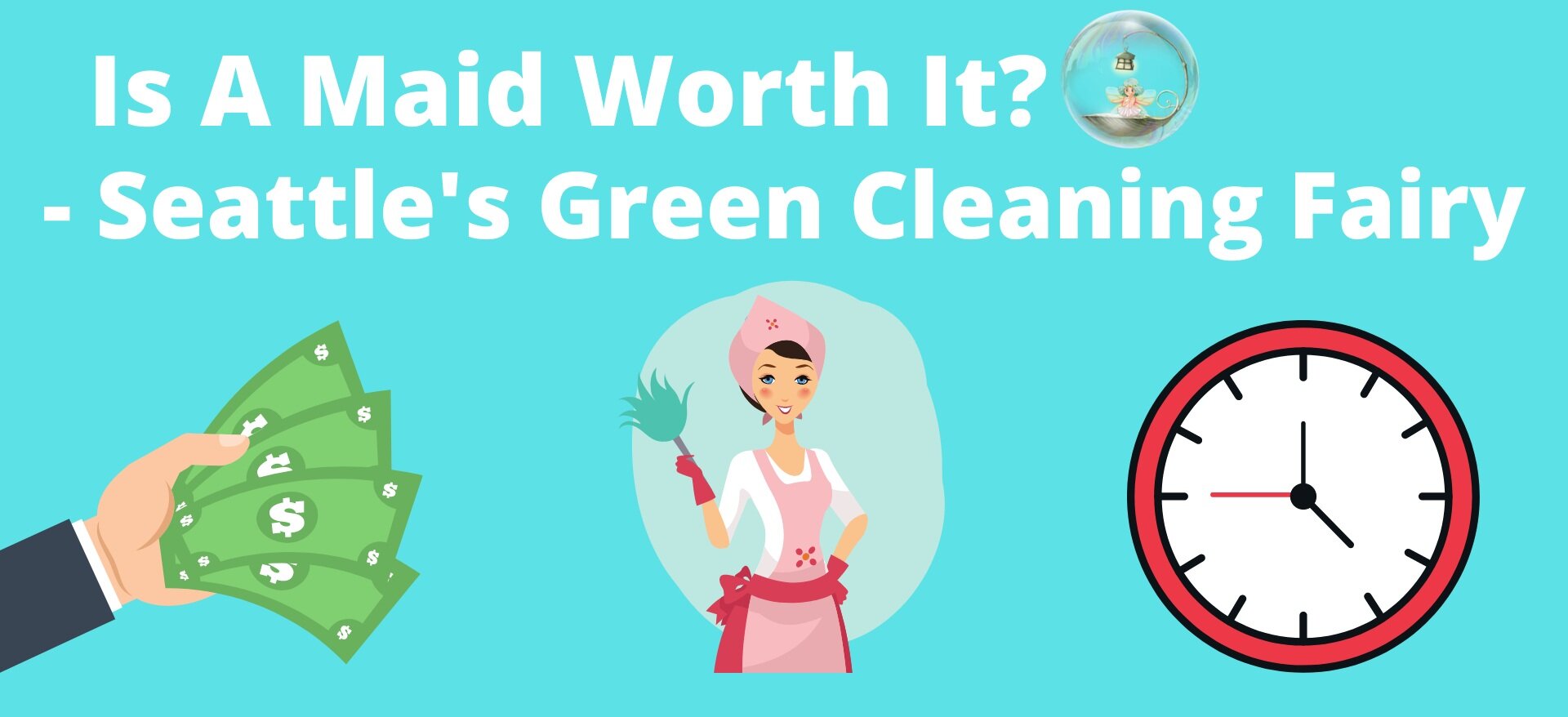 Is A Maid Worth The Money Or Should I Clean Myself?