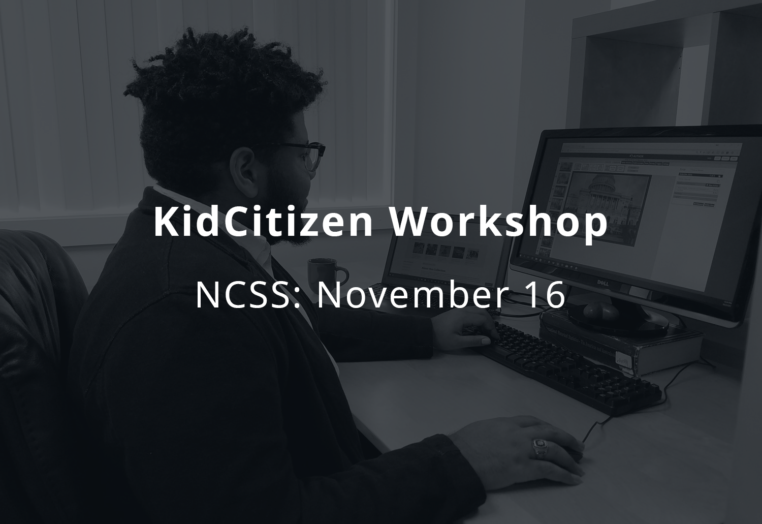KidCitizen workshop at NCSS Conference 11/16