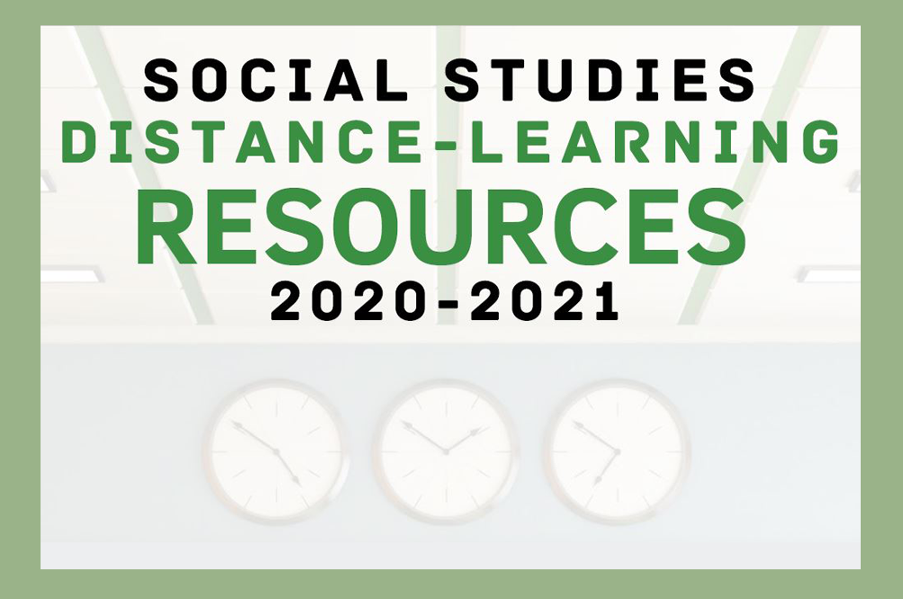 New Guide to innovative K-12 Social Studies Distance-Learning Resources