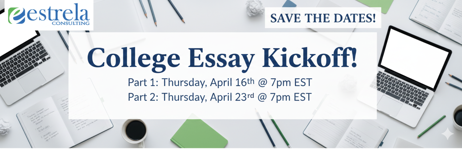 CLIENTS ONLY WEBINAR - College Essay Kickoff Part 2!