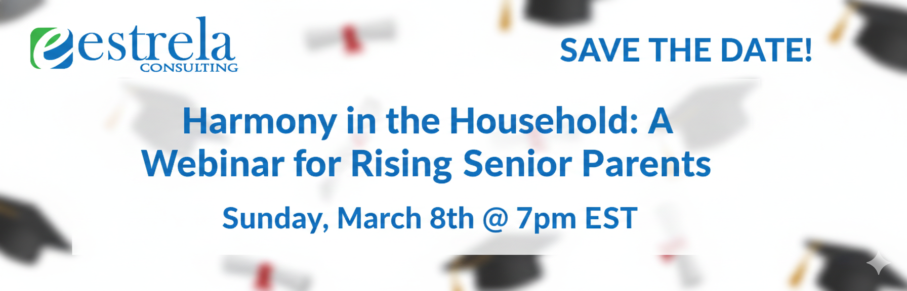 CLIENTS ONLY WEBINAR - Harmony in the Household: A Webinar for Rising Senior Parents