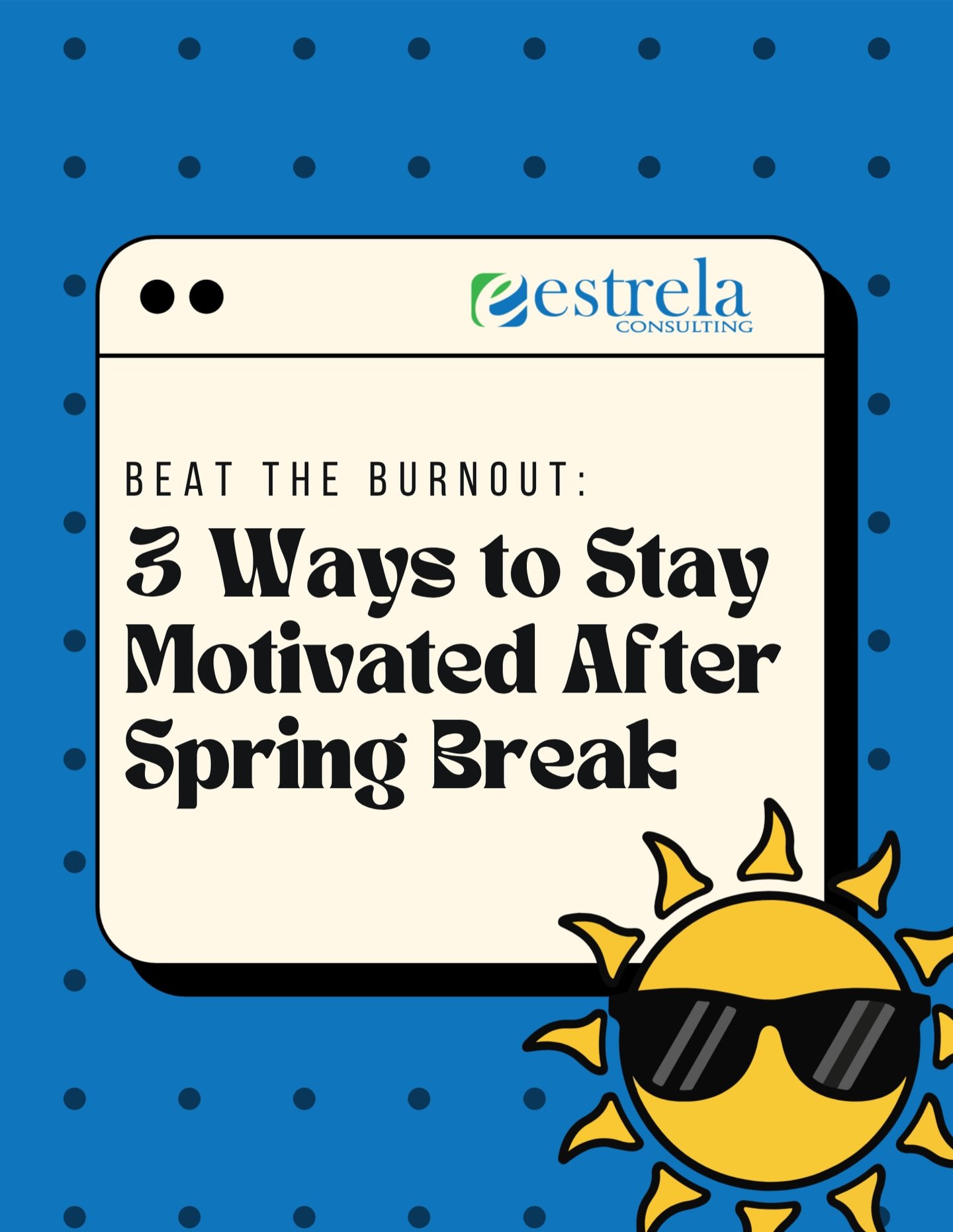 Welcome back! Whether you spent spring break recharging or catching up on rest, it&rsquo;s time to get back into the rhythm. The end of the semester comes fast so stay focused, make the most of these weeks, and finish strong. 

Here are 3 simple ways