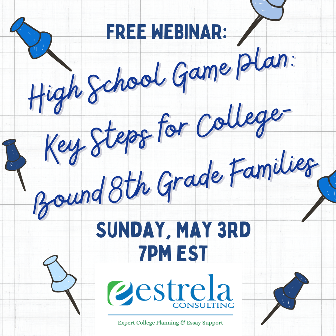 Webinar: High School Game Plan: Key Steps for College-Bound 8th Grade Families