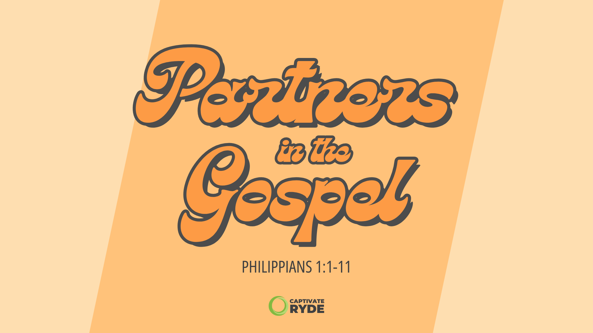 1. Partners in the Gospel