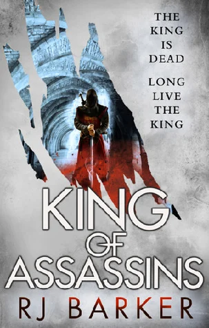 king-of-assassins-rj-barker.jpg