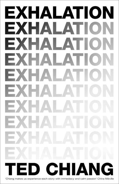 Exhalation by Ted Chiang — Runalong The Shelves