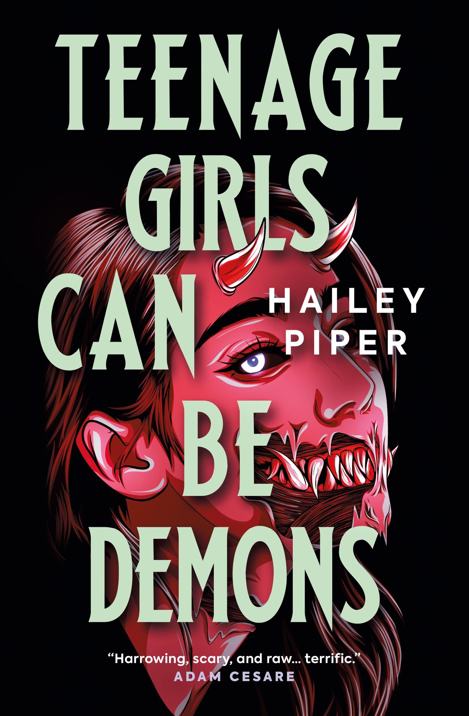 Teenage Girls Can be Demons by Hailey Piper