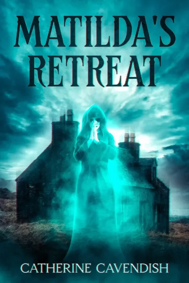 Matilda’s Retreat by Catherine Cavendish