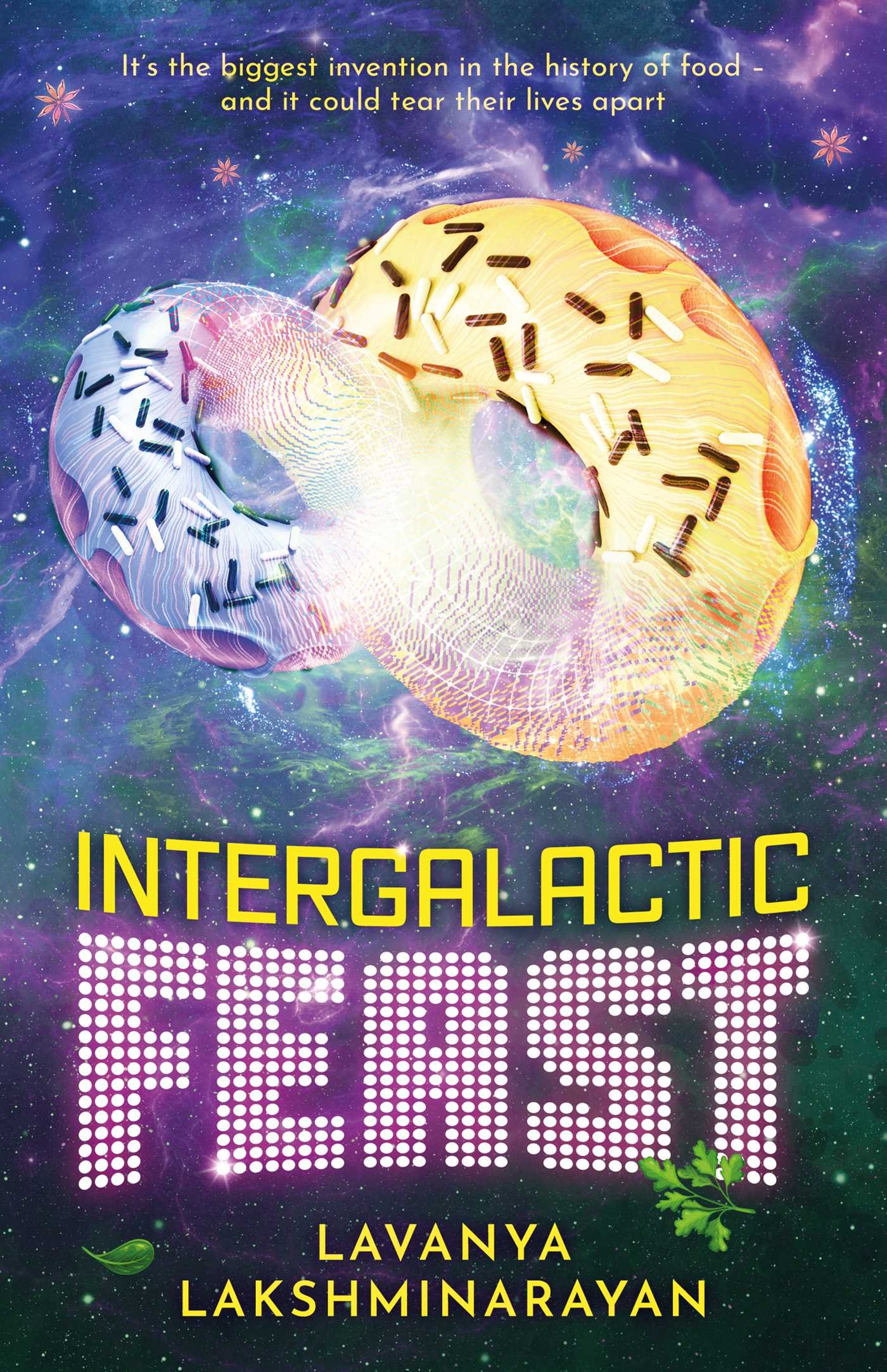 Intergalactic Feast by Lavanya Lakshminarayan