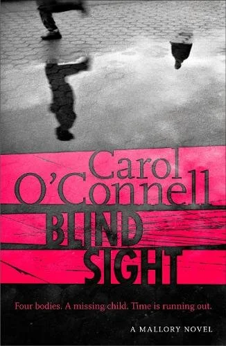 Blind Sight by Carol O’Connell