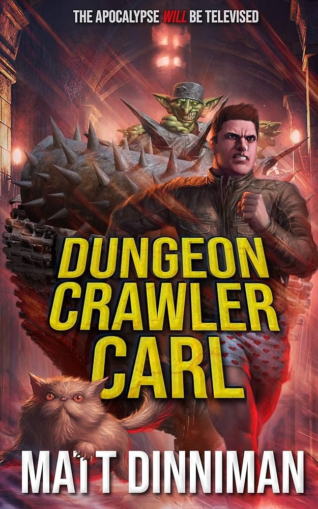 Dungeon Crawler Carl by Matt Dinniman