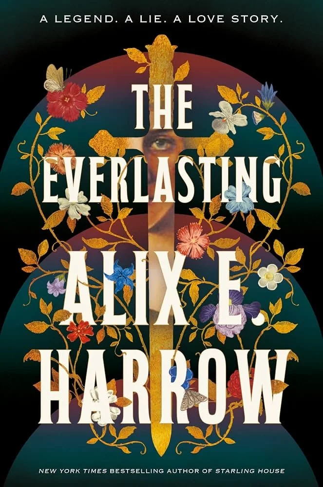 The Everlasting by Alix E Harrow