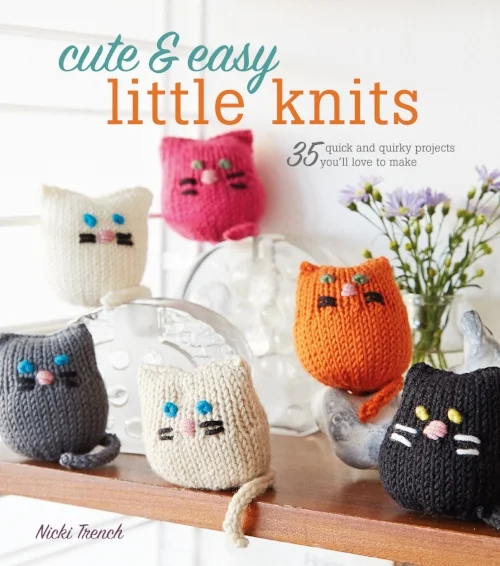 Cute & Easy Little Knits