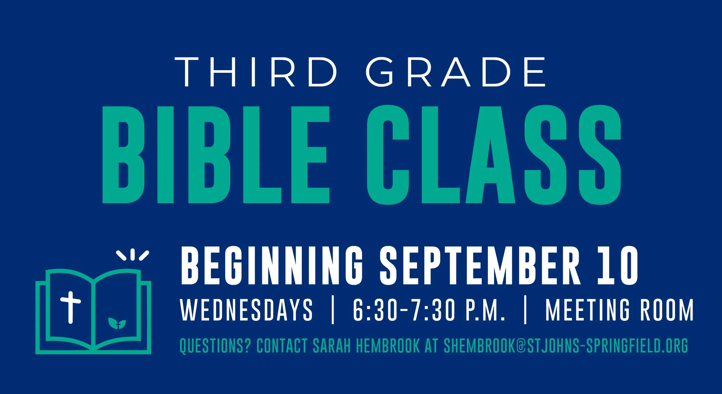 THIRD GRADE BIBLE CLASSES BEGIN!