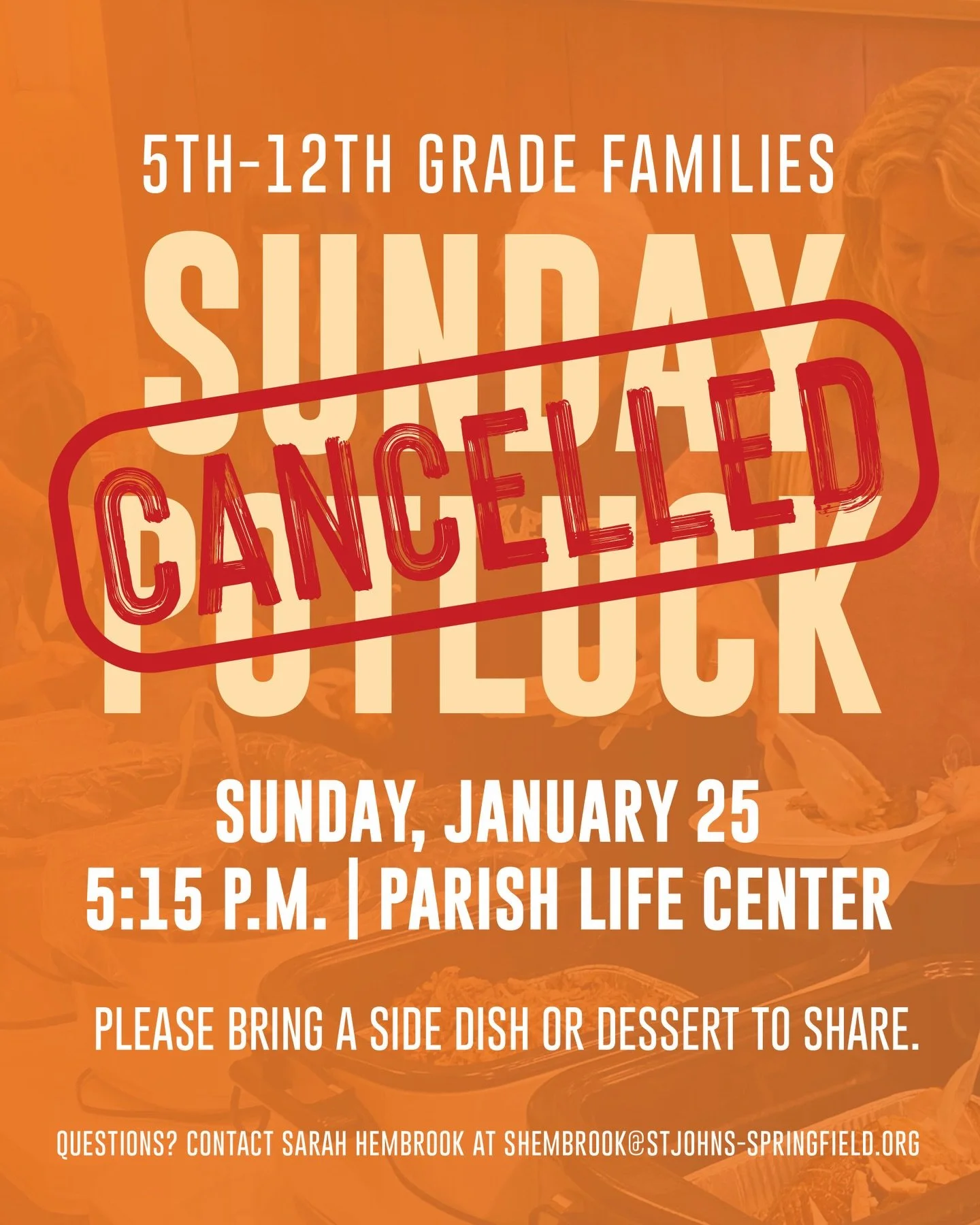 Due to the weather forecast we have decided to CANCEL the 5th-12th grade family Sunday Potluck this Sunday, January 25. We hope you stay safe and warm!

Questions? Contact Sarah Hembrook or Christie Lazarides