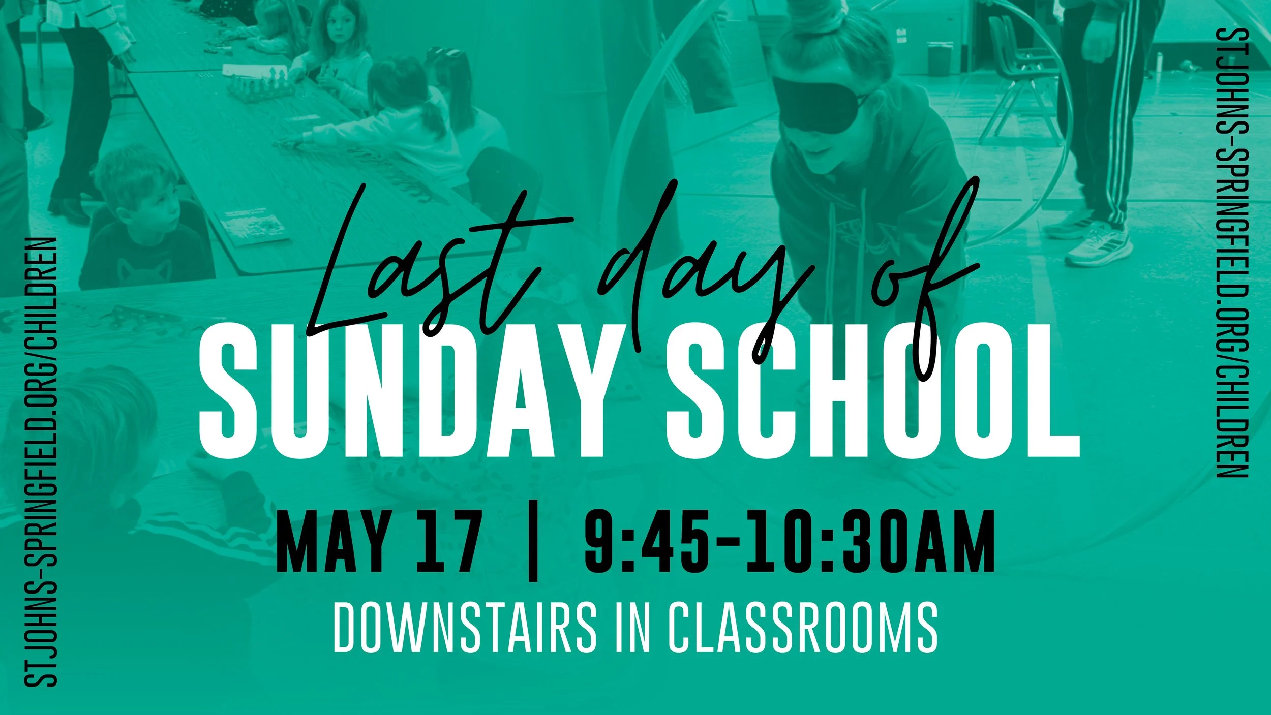 Last Day of Sunday School